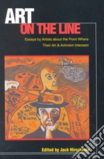 Art on the Line libro in lingua di Hirschman Jack (EDT)