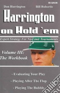 Harrington on Hold 'em libro in lingua di Harrington Dan, Robertie Bill