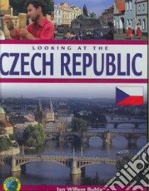 Looking at the Czech Republic libro in lingua di Bultje Jam Willem