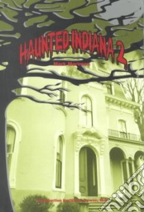 Haunted Indiana 2 libro in lingua di Mariman Mark