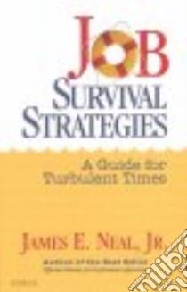 Job Survival Strategies libro in lingua di Neal James E.