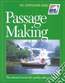 Passage Making libro in lingua di Cunliffe Tom, Smith Mark (EDT), Downing Kim (ILT), Naranjo Ralph (PHT)