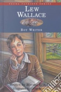 Lew Wallace libro in lingua di Schaaf Martha E., Morrison Cathy (ILT)