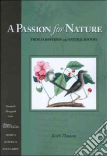 A Passion for Nature libro in lingua di Thomson Keith