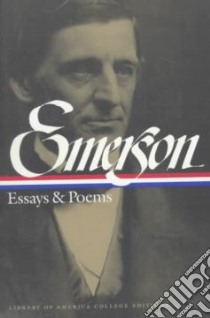 Essays & Poems libro in lingua di Emerson Ralph Waldo