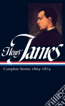 Henry James libro in lingua di James Henry, Strouse Jean (EDT), Vance William L. (EDT), Said Edward W. (EDT), Hollander John (EDT), Bromwich David (EDT)