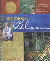 Continuous Bloom libro in lingua di Duthie Pam