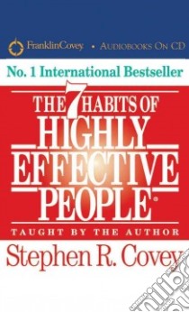 The 7 Habits of Highly Effective People (CD Audiobook) libro in lingua di Covey Stephen R.