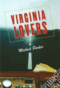 Virginia Lovers libro in lingua di Parker Michael