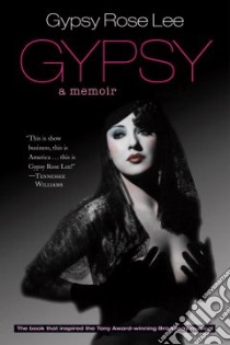 Gypsy libro in lingua di Lee Gypsy Rose