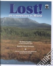 Lost! on a Mountain in Maine (CD Audiobook) libro in lingua di Fendler Donn, Purinton Amon (NRT)