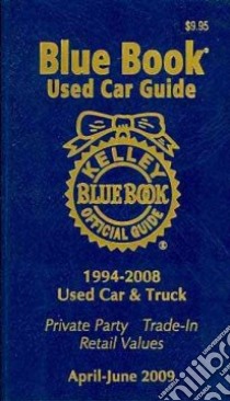 Kelley Blue Book Used Car Guide libro in lingua di Kelley Les (CRT)
