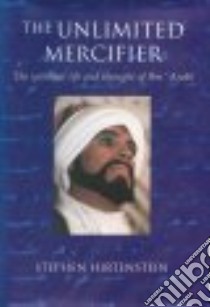 The Unlimited Mercifier libro in lingua di Hirtenstein Stephen