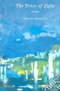 The Price Of Light libro in lingua di Triplett Pimone