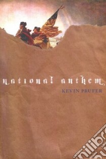National Anthem libro in lingua di Prufer Kevin