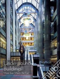 Underground Buildings libro in lingua di Hall Loretta