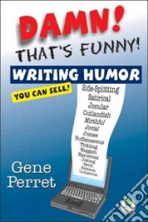 Damn! That's Funny! libro in lingua di Perret Gene