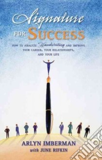 Signature for Success libro in lingua di Imberman Arlyn J., Rifkin June