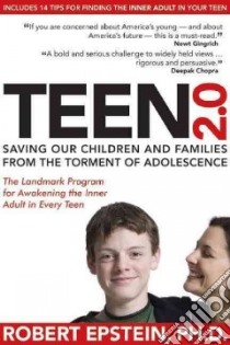 Teen 2.0 libro in lingua di Epstein Robert