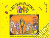 Remembering Pets libro in lingua di Dalpra-Berman Gina, Hoss-Schneider Barbara (ILT)
