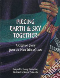 Piecing Earth & Sky Together libro in lingua di Day Nancy Raines, Panzarella Genna (ILT)