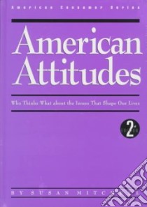 American Attitudes libro in lingua di Mitchell Susan