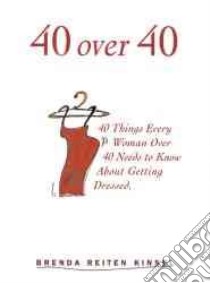 40 Over 40 libro in lingua di Kinsel Brenda Reiten, Phillips Jenny M. (ILT)