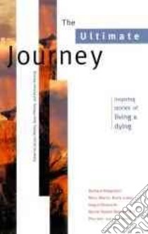 The Ultimate Journey libro in lingua di O'Reilly James (EDT), O'Reilly Sean (EDT), Sterling Richard (EDT)