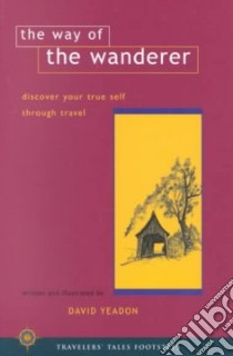 The Way of the Wanderer libro in lingua di Yeadon David