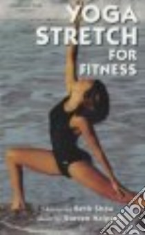 Yoga Stretch for Fitness (CD Audiobook) libro in lingua di Shaw Beth