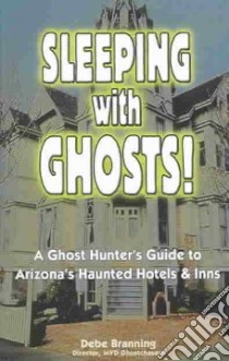 Sleeping With Ghosts! libro in lingua di Branning Debe