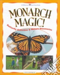 Monarch Magic! libro in lingua di Rosenblatt Lynn