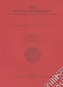 The Hittite Dictionary of the Oriental Institute of the University of Chicago libro in lingua di Guterbock Hans G. (EDT), Hoffner Harry A. (EDT), Van Den Hout T. P. J. (EDT)