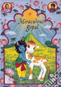 Miraculous Gopal libro in lingua di Dasi Padmavati D. (ILT)