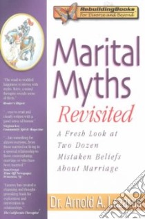 Marital Myths Revisted libro in lingua di Lazarus Arnold A.