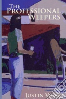 The Professional Weepers libro in lingua di Vicari Justin