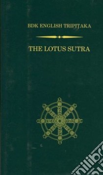 The Lotus Sutra libro in lingua di Kubo Tsugunari (TRN), Yuyama Akira (TRN)