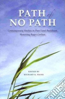 Path of No Path libro in lingua di Payne Richard K. (EDT)