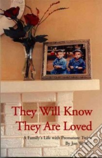 They Will Know They Are Loved libro in lingua di Westby Jon