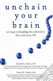 Unchain Your Brain libro in lingua di Amen Daniel G., Smith David E.
