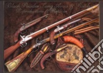 Black Powder Long Arms & Pistols - Reproductions & Replicas libro in lingua di Adler Dennis, Fjestad S. P. (INT)