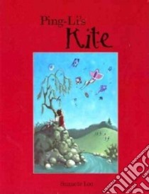 Ping-Li's Kite libro in lingua di Loo Sanne Te, Te Loo Sanne