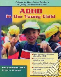 Adhd in the Young Child libro in lingua di Reimers Cathy L., Brunger Bruce A.