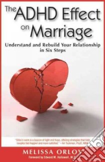 The ADHD Effect on Marriage libro in lingua di Orlov Melissa