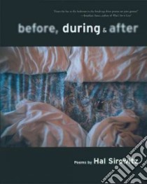 Before, During & After libro in lingua di Sirowitz Hal