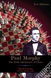 Paul Morphy libro in lingua di Lawson David, Aiello Thomas (EDT)