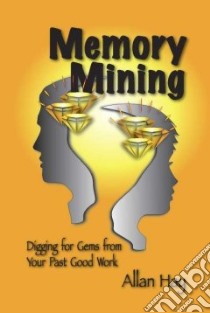 Memory Mining libro in lingua di Hay Allan