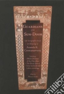 Guardians of the Sun-Door libro in lingua di Coomaraswamy A. K., Strom Robert A. (EDT)