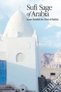 Sufi Sage Of Arabia libro in lingua di Al-Badawi Mostafa