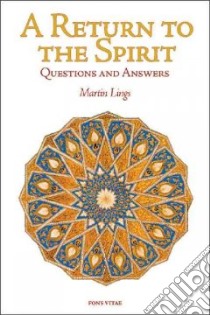 A Return To The Spirit libro in lingua di Lings Martin